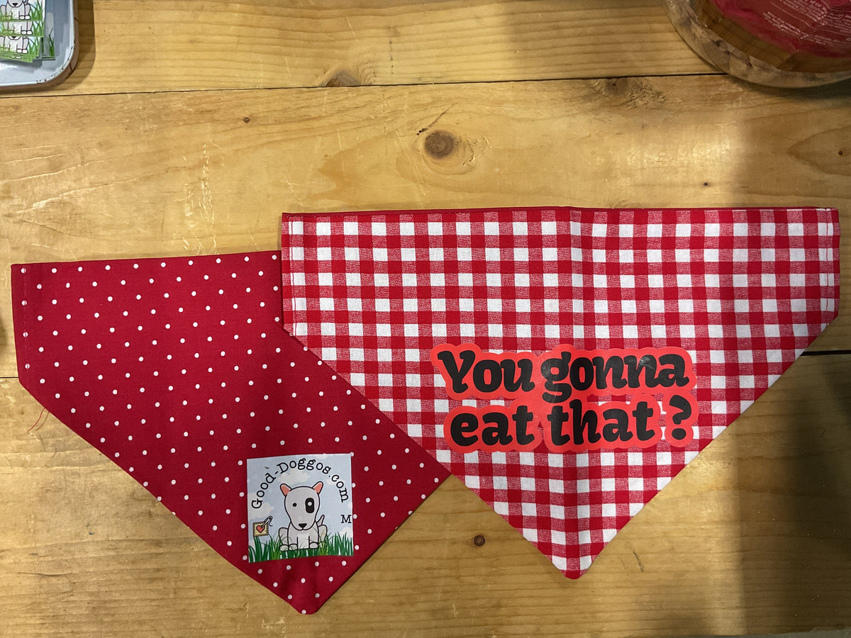 You gonna eat that? bandanna